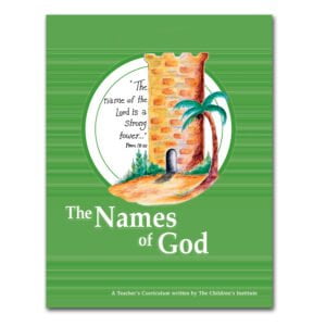 The Names of God (Teacher’s Curriculum)