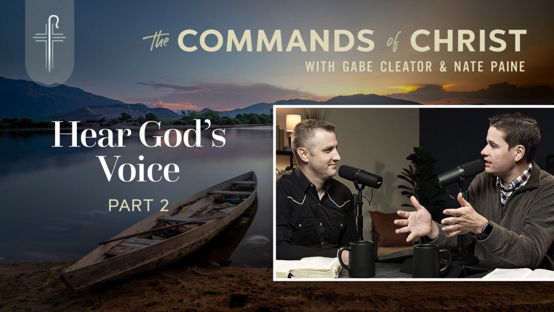 Hear God’s Voice — Part 2