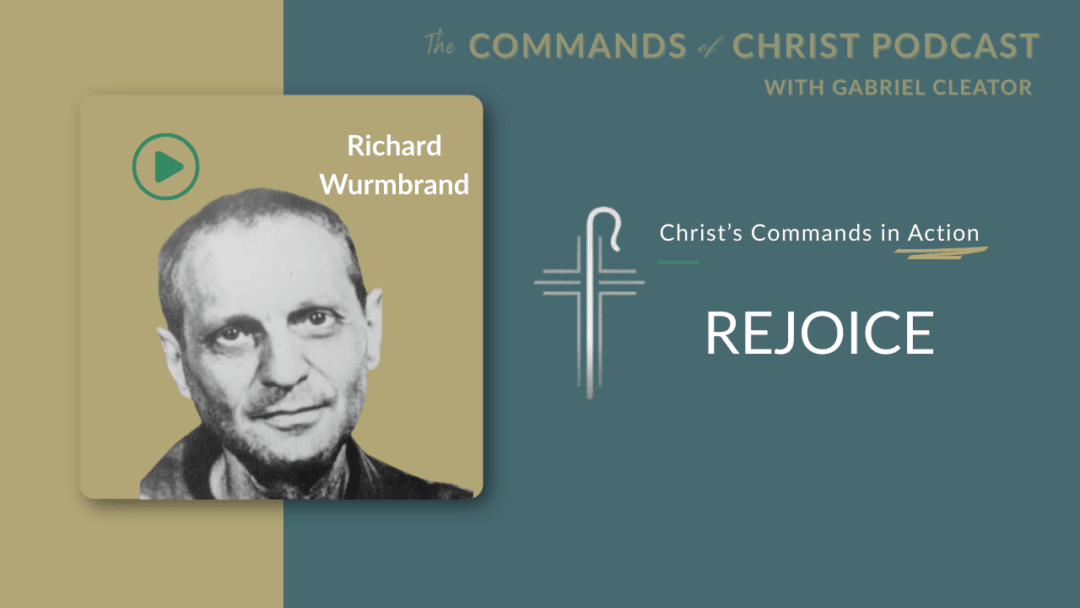 Christ’s Commands in Action: Richard Wurmbrand