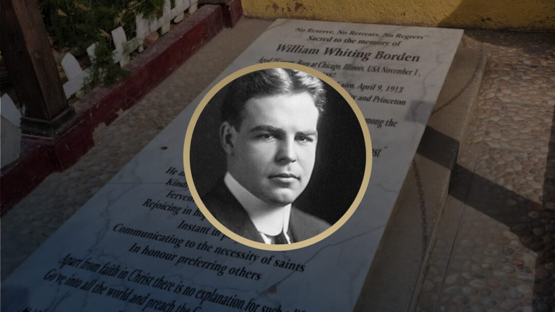 William Borden: Giving All for the Gospel