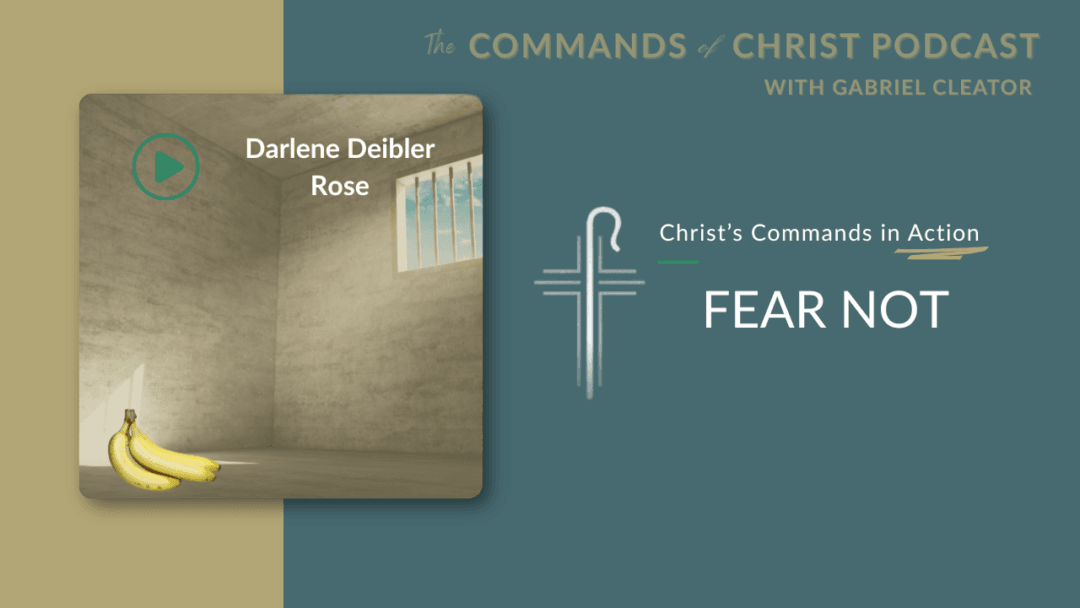 Christ’s Commands in Action: Darlene Deibler Rose